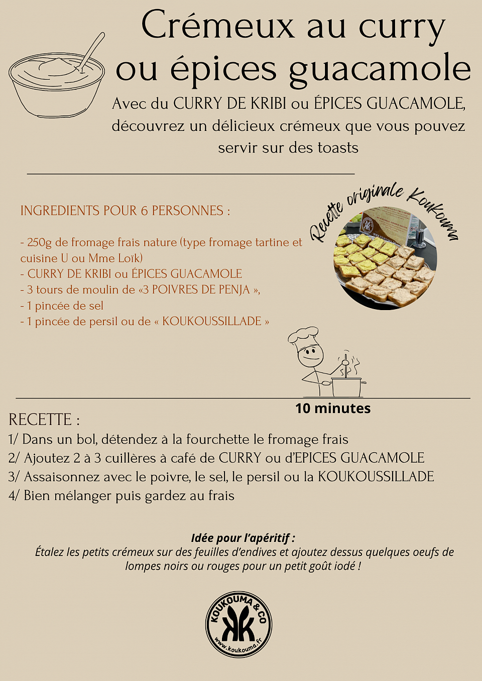 crémeux au curry ou épices guacamole